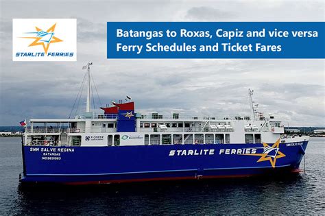 roro vehicle fare batangas to roxas city|2022 Batangas to Roxas and v.v.: Starlite Ferries Schedule & Fare Rates.